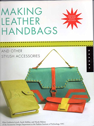 Beispielbild fr Making Leather Handbags and Other Stylish Accessories zum Verkauf von HPB-Ruby