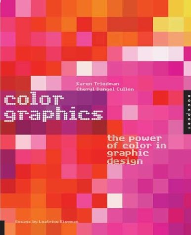 9781592530892: Color Graphics (paperback) /anglais: The Power of Color in Graphic Design