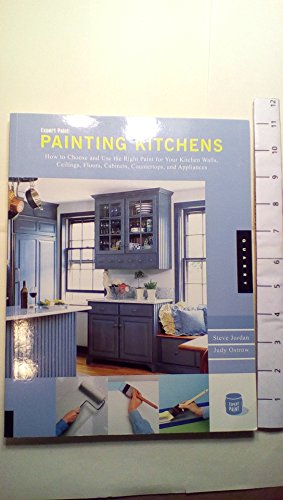 Beispielbild fr Expert Paint: Painting Kitchens : How to Choose and Use the Right Paint for Your Kitchen Walls, Ceilings, Floors, Cabinets, Countertops, and Appliances zum Verkauf von Better World Books