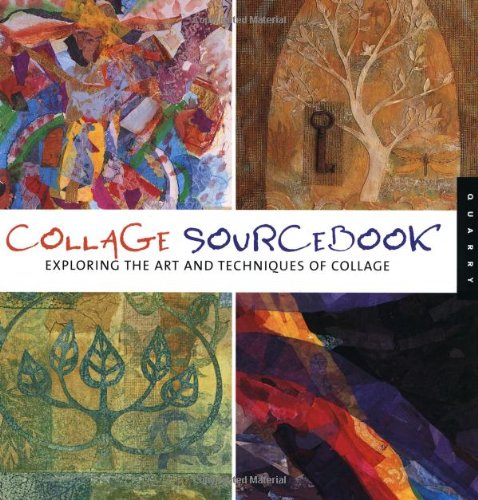 Beispielbild fr Collage Sourcebook: Exploring The Art And Techniques Of Collage zum Verkauf von HPB-Ruby