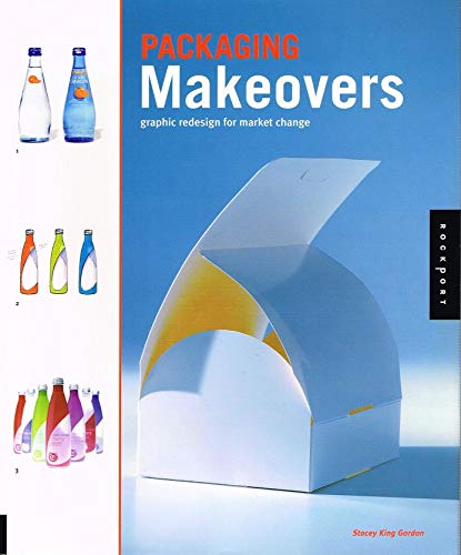 9781592531103: Packaging Makeovers: Graphic redesign for market change