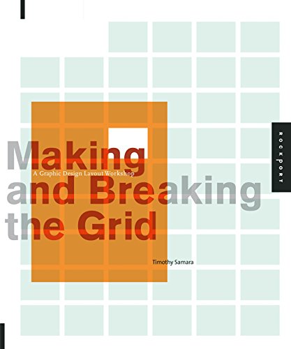 9781592531257: Making and Breaking the Grid: A Graphic Design Layout Workshop