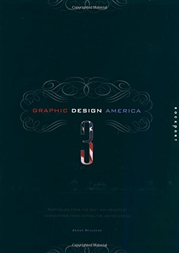 Beispielbild fr Graphic Design America 3: Portfolios from the Best and Brightest Design Firms from Across the U.S. zum Verkauf von SecondSale