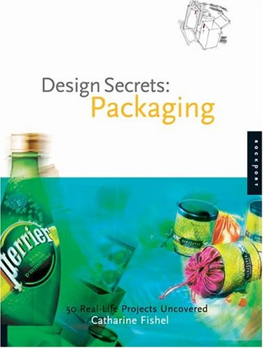 9781592531295: Design Secrets : Packaging (Paperback) /anglais: Packaging - 50 Real-life Projects Uncovered (Design Secrets S.)