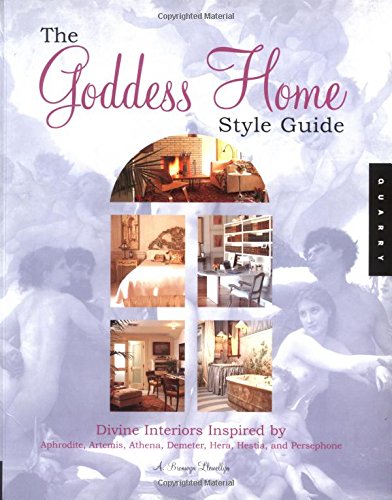 Stock image for The Goddess Home Style Guide : Divine Interiors Inspired by Aphrodite, Athena, Atemis, Demeter, Hera, Hestia, and Persephone for sale by Better World Books