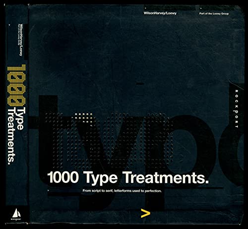 9781592531592: 1000 Type Treatments /anglais: From Script to Serif, Letterforms Used to Perfection (1000 Series)