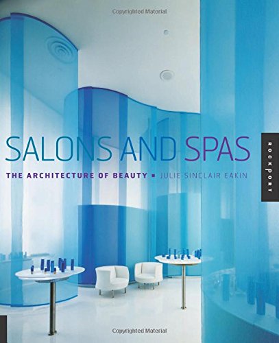 Stock image for Salons and Spas : The Architecture of Beauty for sale by Better World Books: West
