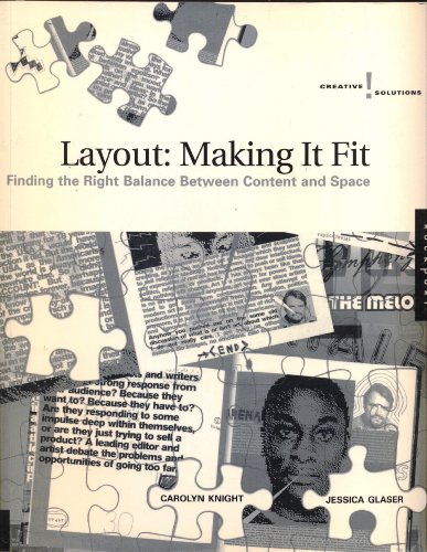 Stock image for Layout: Making It Fit: Finding the Right Balance Between Content and Space for sale by ThriftBooks-Dallas