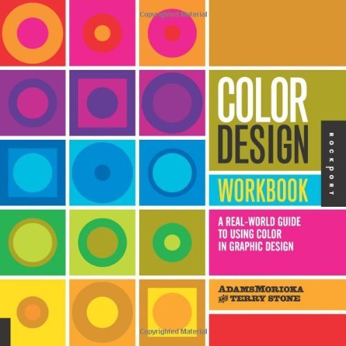 Beispielbild fr Color Design Workbook: A Real-World Guide to Using Color in Graphic Design zum Verkauf von BooksRun