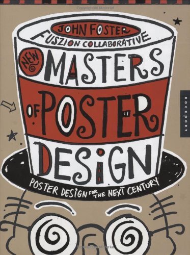 9781592532223: New Masters of Poster Design: Poster Design for the Next Century