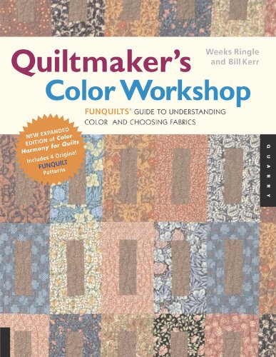 Stock image for Quiltmaker's Color Workshop: The FunQuilts' Guide to Understanding Color and Choosing Fabrics for sale by BooksRun