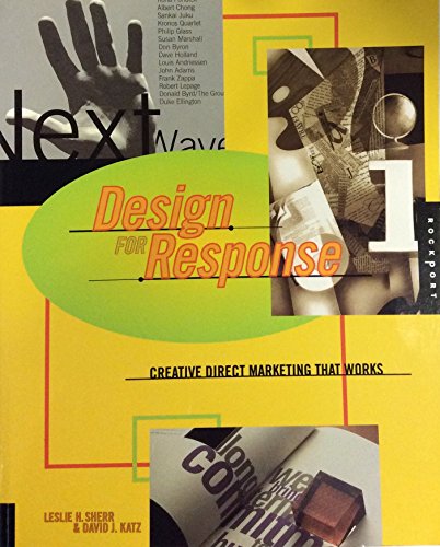 Beispielbild fr Design for Response: Creative Direct Marketing that Works zum Verkauf von Book Booth