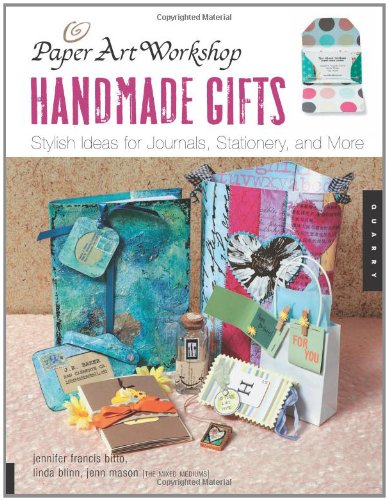Beispielbild fr Handmade Gifts: Stylish Ideas for Journals, Stationery, And More (Paper Art Workshop) zum Verkauf von Wonder Book