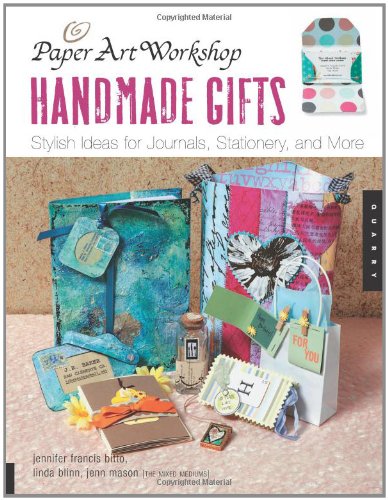 Imagen de archivo de Handmade Gifts: Stylish Ideas for Journals, Stationery, And More (Paper Art Workshop) a la venta por Wonder Book