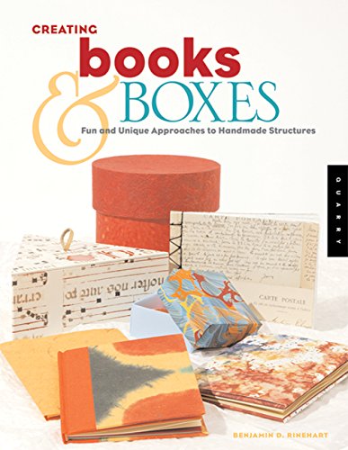 Imagen de archivo de Creating Books & Boxes: Fun and Unique Approaches to Handmade Structures a la venta por Russell Books