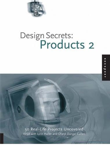 Stock image for Design Secrets : Products 2 - 50 Real-Life Product Design Projects Uncovered for sale by Better World Books