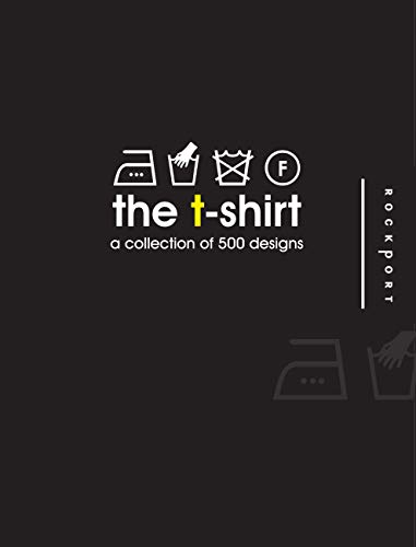 Imagen de archivo de The T-Shirt: A Collection of Designs a la venta por ThriftBooks-Dallas