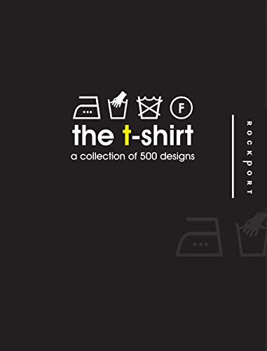 Stock image for The T-Shirt: A Collection of Designs for sale by ThriftBooks-Atlanta