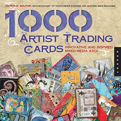Stock image for 1,000 Artist Trading Cards: Innovative and Inspired Mixed Media ATCs (1000 Series) for sale by WorldofBooks