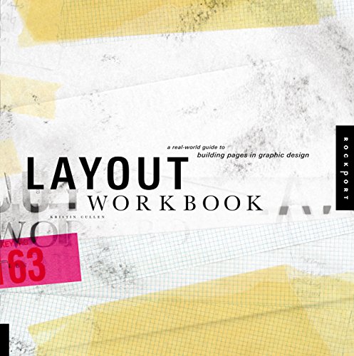 Beispielbild fr Layout Workbook: A Real-World Guide to Building Pages in Graphic Design zum Verkauf von Your Online Bookstore