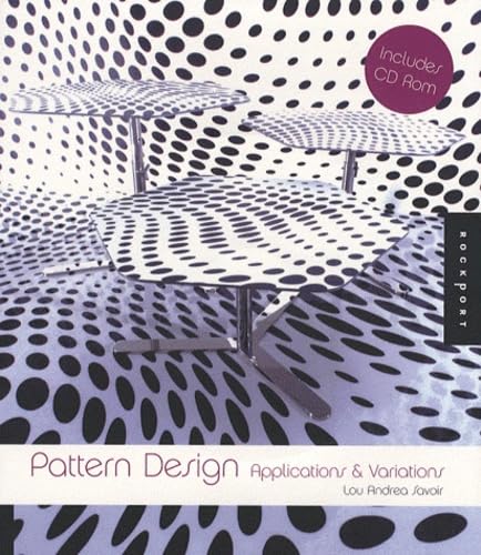 Pattern Design: Applications & Variations [With CDROM]