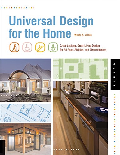 Stock image for Universal Design for the Home : Great-Looking, Great-Living Design for All Ages, Abilities, and Circumstances for sale by Better World Books