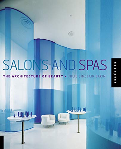Beispielbild fr Salons and Spas: The Architecture of Beauty zum Verkauf von PsychoBabel & Skoob Books