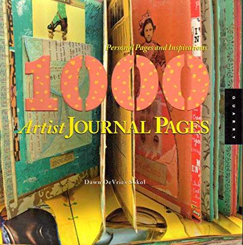 Beispielbild fr 1,000 Artist Journal Pages: Personal Pages and Inspirations (1000 Series) zum Verkauf von SecondSale