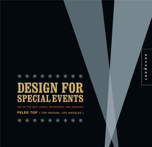 Beispielbild fr Design for Special Events : 500 of the Best Logos, Invitations, and Graphics zum Verkauf von Better World Books