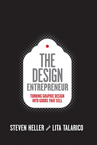 Stock image for Design Entrepreneur (Slipcased) : Turning Graphic Design into Goods That Sell for sale by Better World Books