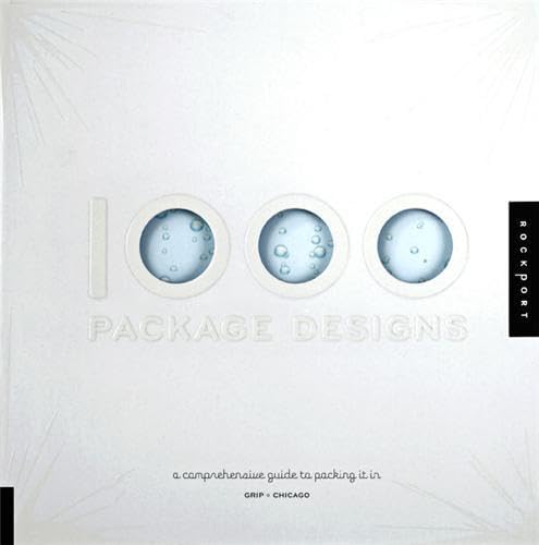 9781592534456: 1000 Package Designs /anglais: A Comprehensive Guide to Packing it in