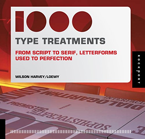 Beispielbild fr 1,000 Type Treatments : From Script to Serif, Letterforms Used to Perfection zum Verkauf von Better World Books