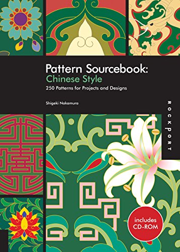 Pattern Sourcebook: Chinese Style. 250 Patterns for Projects and Designs Includes CD-ROM - Nakamura, Shigeki