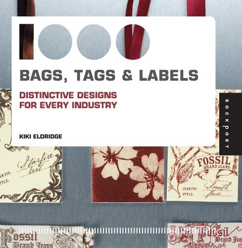 Beispielbild fr 1000 Bags, Tags & Labels : Distinctive designs for every industry zum Verkauf von medimops