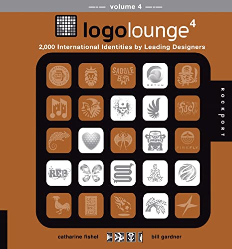 Imagen de archivo de LogoLounge Vol. 4: 2,000 International Identities By Leading Designers a la venta por BookHolders