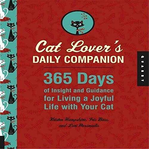 Beispielbild fr Cat Lover's Daily Companion : 365 Days of Insight and Guidance for Living a Joyful Life with Your Cat zum Verkauf von Better World Books