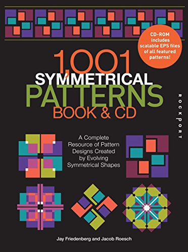Stock image for 1001 Symmetrical Patterns Book and CD : A Complete Resource of Pattern Designs Created by Evolving Symmetrical Shapes for sale by Better World Books