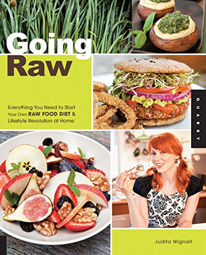 Beispielbild fr Going Raw: Everything You Need to Start Your Own Raw Food Diet and Lifestyle Revolution at Home zum Verkauf von Wonder Book
