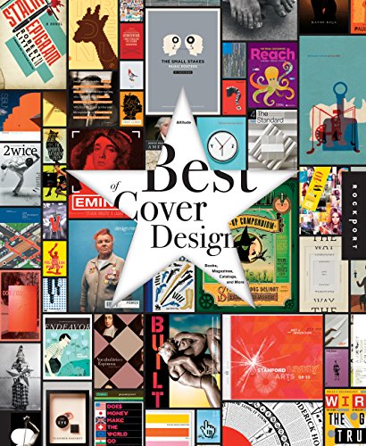 Stock image for The Best of Cover Design: Books, Magazines, Catalogs, and More for sale by Book Outpost