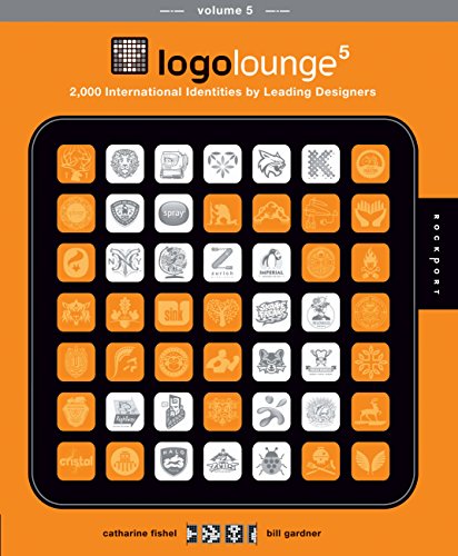 Imagen de archivo de LogoLounge 5: 2,000 International Identities by Leading Designers a la venta por Wonder Book