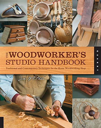 Stock image for The Woodworker's Studio Handbook : Traditional and Contemporary Techniques for the Home Woodworking Shop for sale by Better World Books