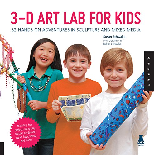 9781592538157: 3D Art Lab for Kids: 32 Hands-on Adventures in Sculpture and Mixed Media - Including fun projects using clay, plaster, cardboard, paper, fiber beads and more! (3)