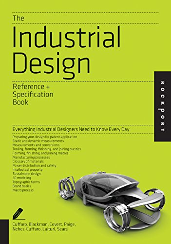 9781592538478: The Industrial Design Reference & Specification Book: Everything Industrial Designers Need to Know Every Day