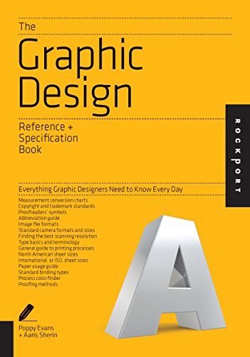 Beispielbild fr The Graphic Design Reference & Specification Book: Everything Graphic Designers Need to Know Every Day zum Verkauf von Russell Books