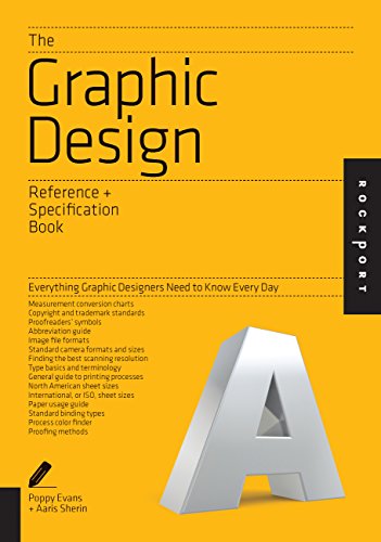 Imagen de archivo de The Graphic Design Reference Specification Book: Everything Graphic Designers Need to Know Every Day a la venta por Goodwill of Colorado