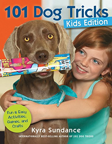 Imagen de archivo de 101 Dog Tricks, Kids Edition: Fun and Easy Activities, Games, and Crafts a la venta por SecondSale