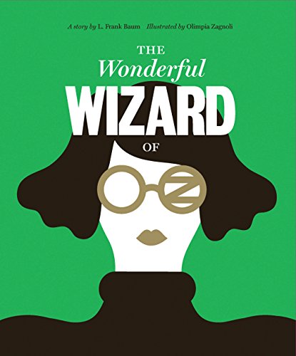 Beispielbild fr Classics Reimagined, The Wonderful Wizard of Oz zum Verkauf von Goodwill