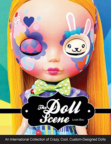 Stock image for The Doll Scene: An International Collection of Crazy, Cool, Custom-Designed Dolls for sale by Goodwill Southern California