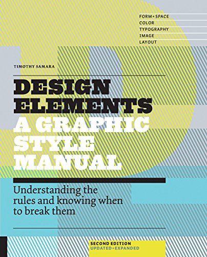 Stock image for Design Elements, 2nd Edition: Understanding the Rules and Knowing When to Break Them - Updated and Expanded for sale by ThriftBooks-Phoenix