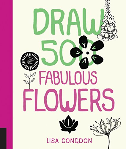 9781592539918: Draw 500 Fabulous Flowers: A Sketchbook for Artists, Designers, and Doodlers